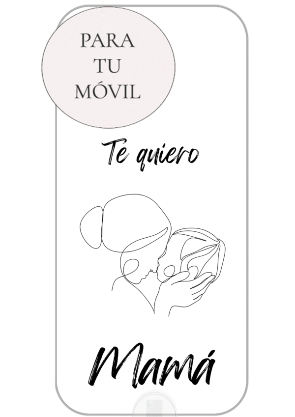 Funda Personalizada con Frase Te Quiero Mamá - Imagen 4
