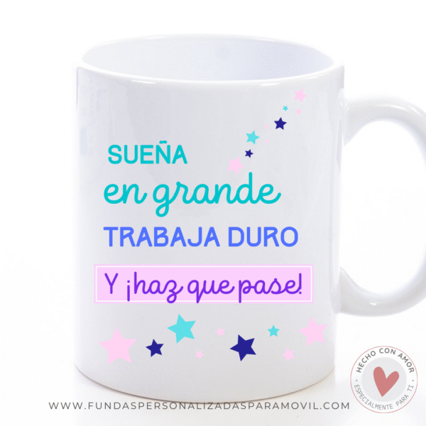 Taza Personalizada con Frase Diseño Sueña en Grande - Imagen 2