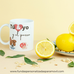 Taza Personalizada con Frase Diseño Perro-  Tú Yo y El Perro