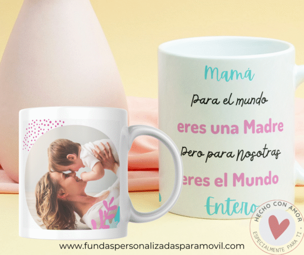 Taza Personalizada con Foto Diseño Mamá- Texto Mamá/ Abuela /Tía / Hermana