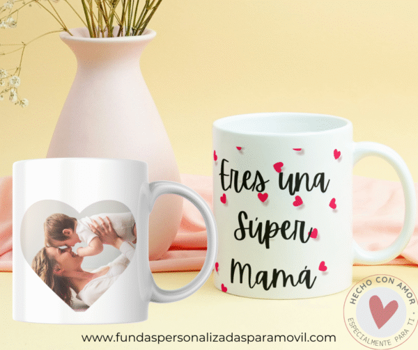 Taza Personalizada con Foto Diseño Mamá- Eres Mi Super Mamá